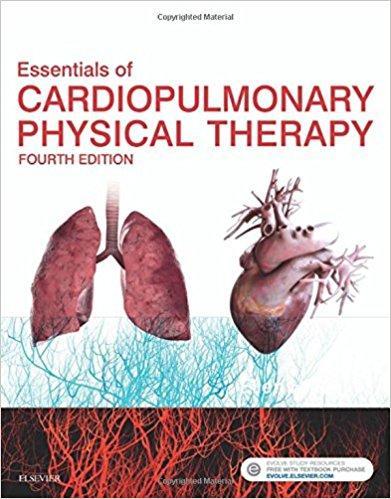 Essentials of Cardiopulmonary Physical Therapy 2017 - معاینه فیزیکی و شرح و حال